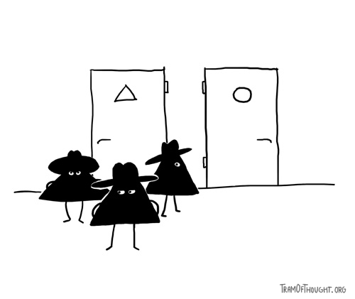 Three suspiciously looking Triangle-people lurking next to a man's toilet