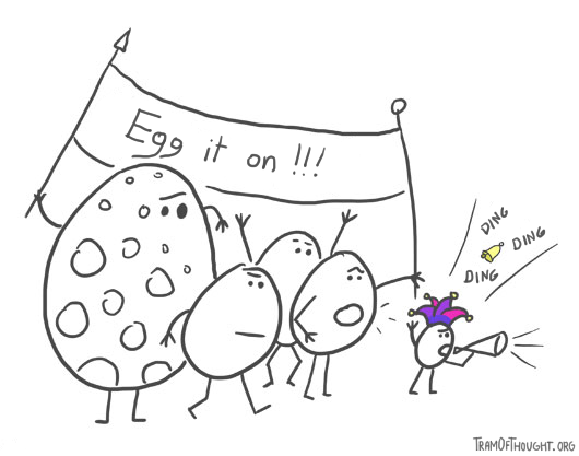 A group of eggs marches with a slogan 'Egg it on'.